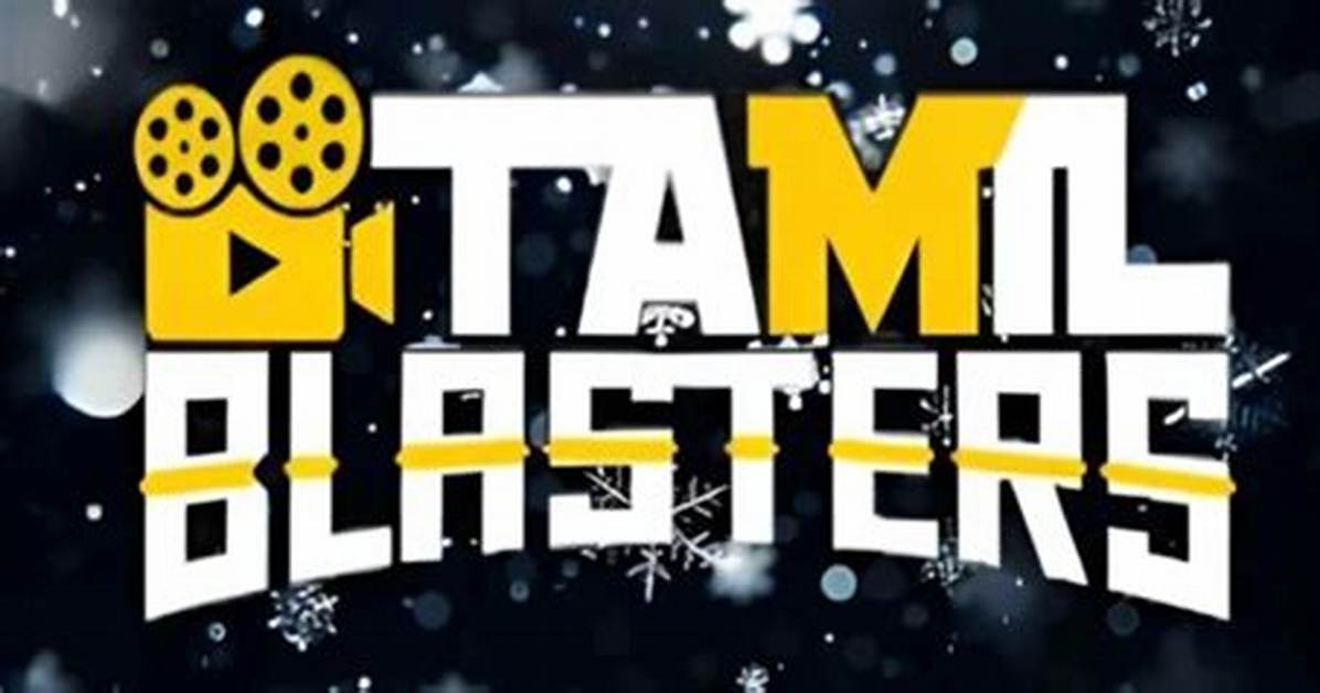 1 Tamil Blasters: Your Ultimate Guide to Streaming Tamil Films