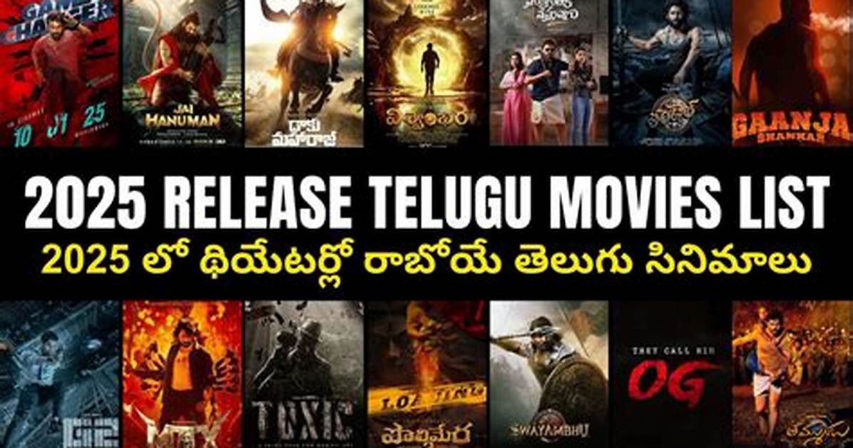 2025 Telugu Movies: Release Dates, Trailers & News