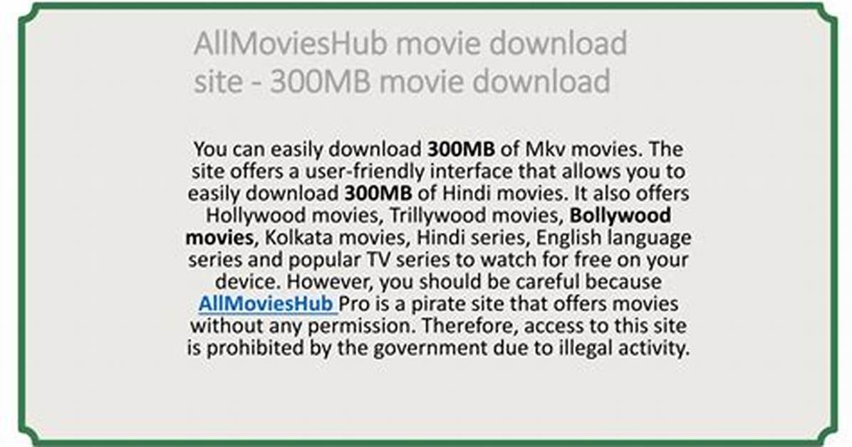 300Mb Hd Movie Hub Download: Your Ultimate Guide to Hubflix