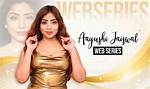 Aayushi Jaiswal: Exploring the World of Web Series Online