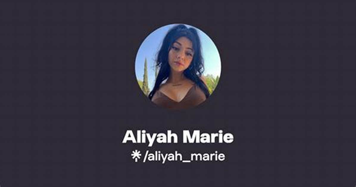 Aliyah Marie Onlyfans Leaks: a Comprehensive Guide to Understanding the Controversy