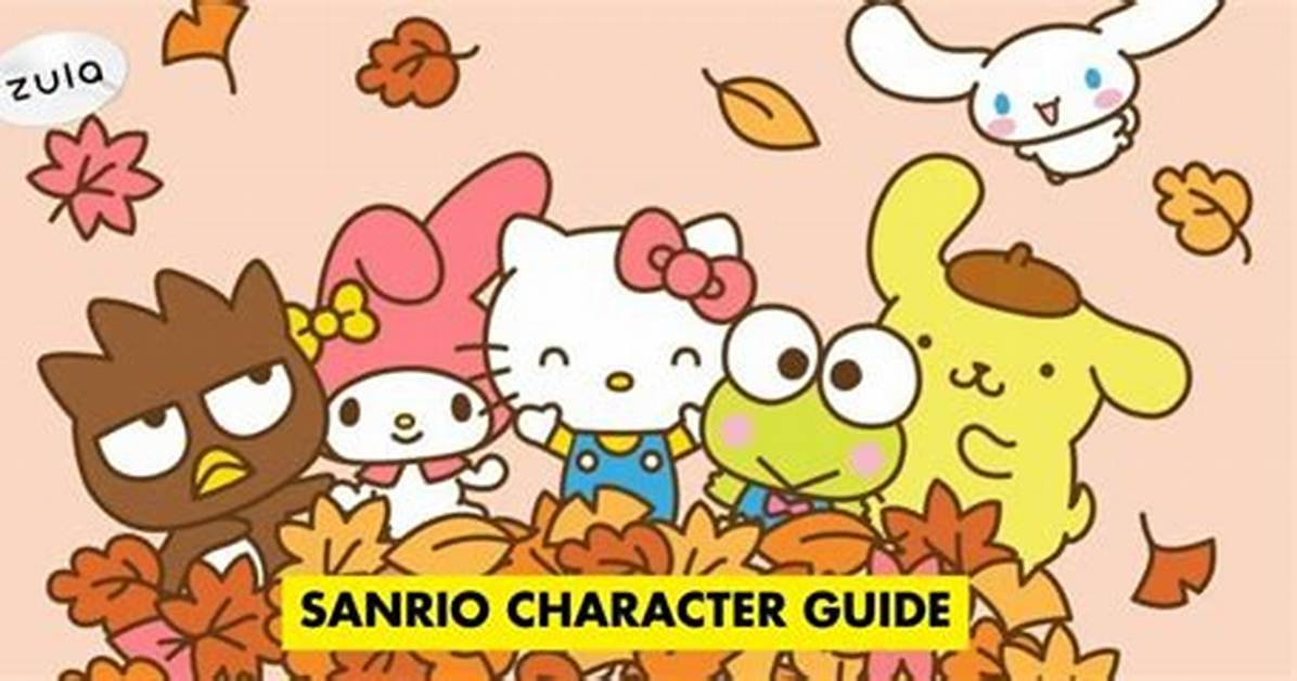 All Sanrio Characters: a Comprehensive Guide to Your Favorite Friends