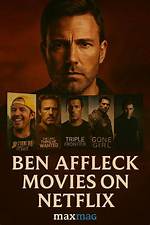 Ben Affleck Movies: a Comprehensive Guide to His Filmography