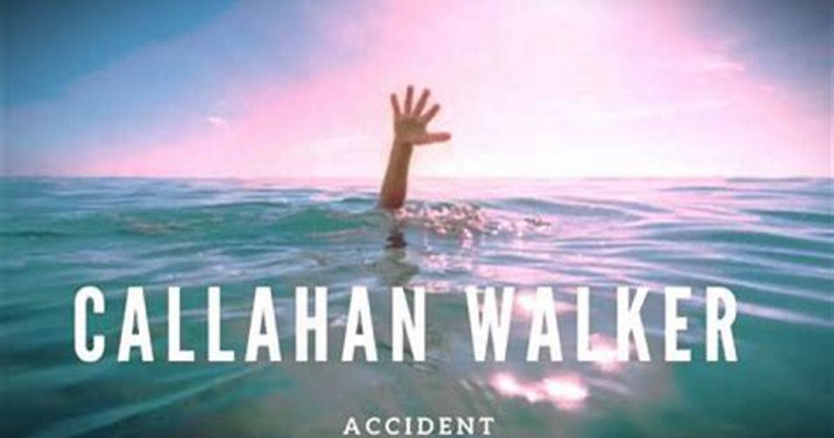 Callahan Walker Drowning: a Tragic Incident and Its Impact