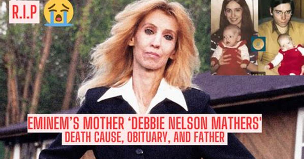 Debbie Mathers: the Life and Legacy of Eminem's Mother