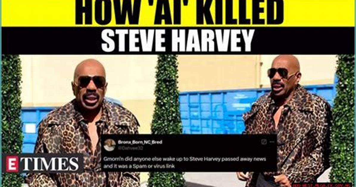 Did Steve Harvey Die? the Truth Behind the Rumors