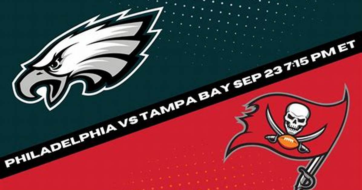 Eagles vs Tampa Bay: a Thrilling Showdown in the Nfl