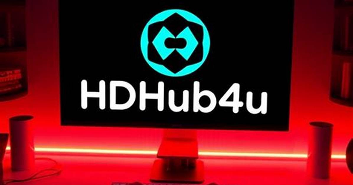 Everything You Need to Know About Hdhub 4U. in: a Comprehensive Guide