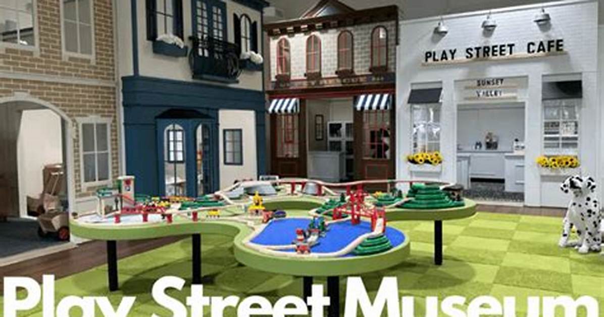 Exploring Playstreet Museum: a Wonderland for Kids and Families
