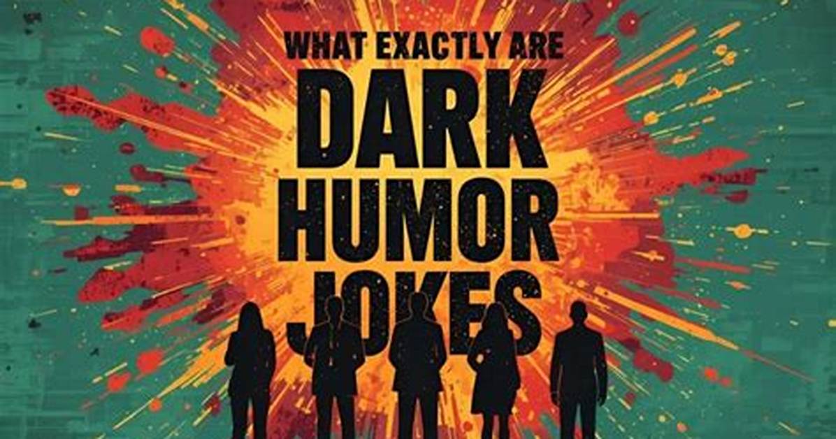 Exploring the Complex World of Dark Humor and Racist Jokes