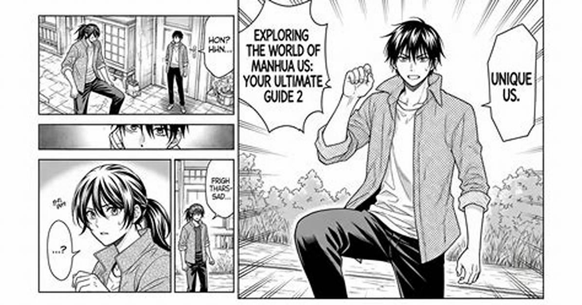 Exploring the World of Uncensored Manhua: a Comprehensive Guide