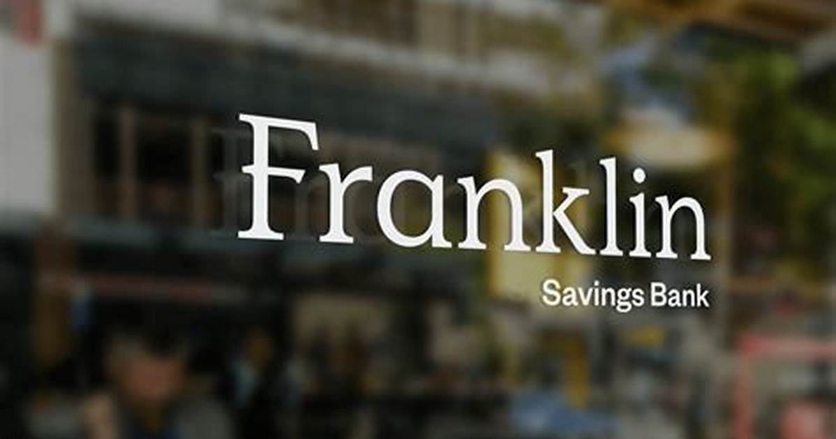 Franklin Savings Bank: a Comprehensive Guide to Services, History, and Community Impact