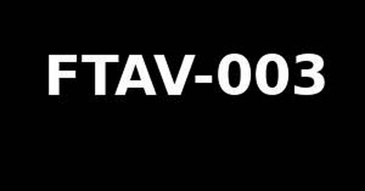 Ftav 001: a Complete Guide to Its Impact and Applications