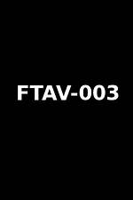 Ftav 001: a Complete Guide to Its Impact and Applications