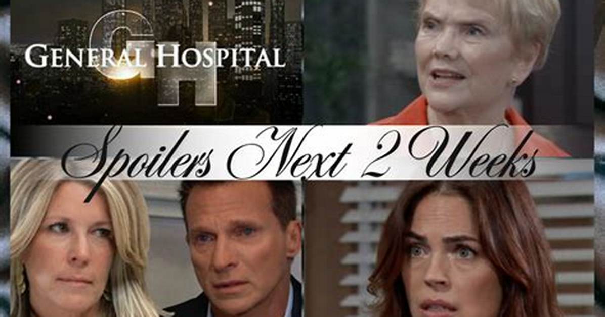 General Hospital Spoilers for the Next 2 Weeks: What to Expect
