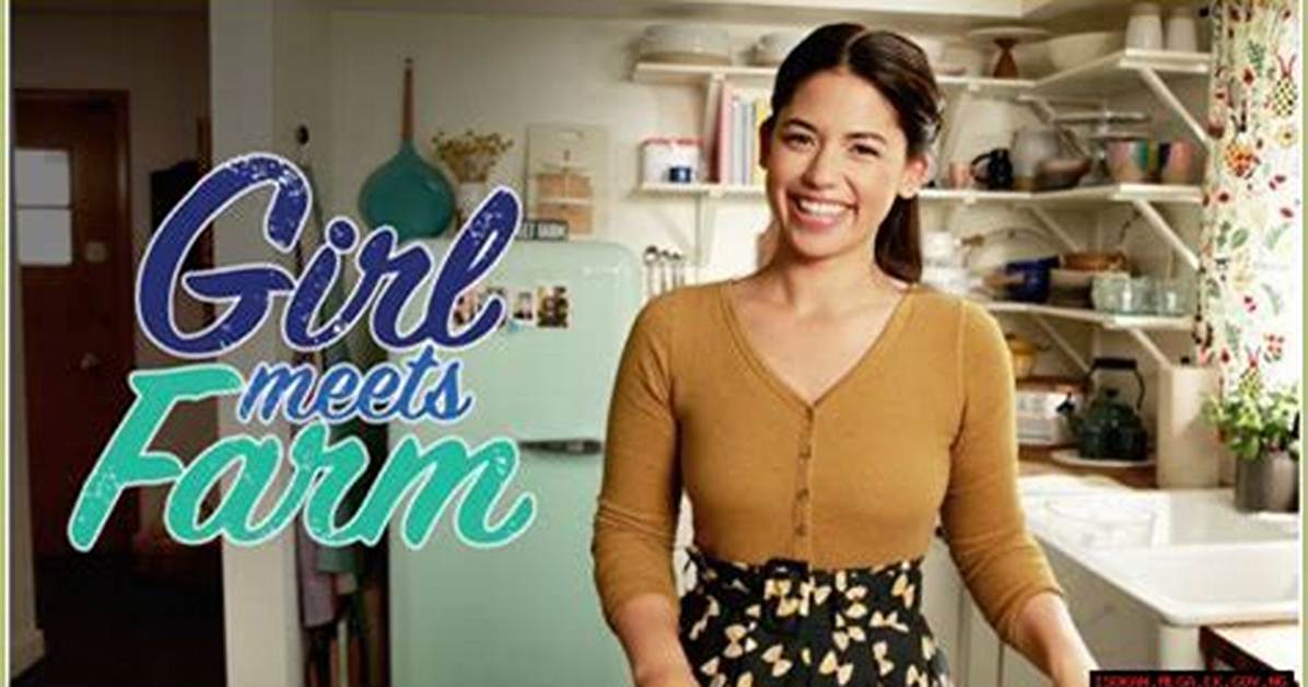 Girl Meets Farm Cancelled: What Happened and What’s Next?