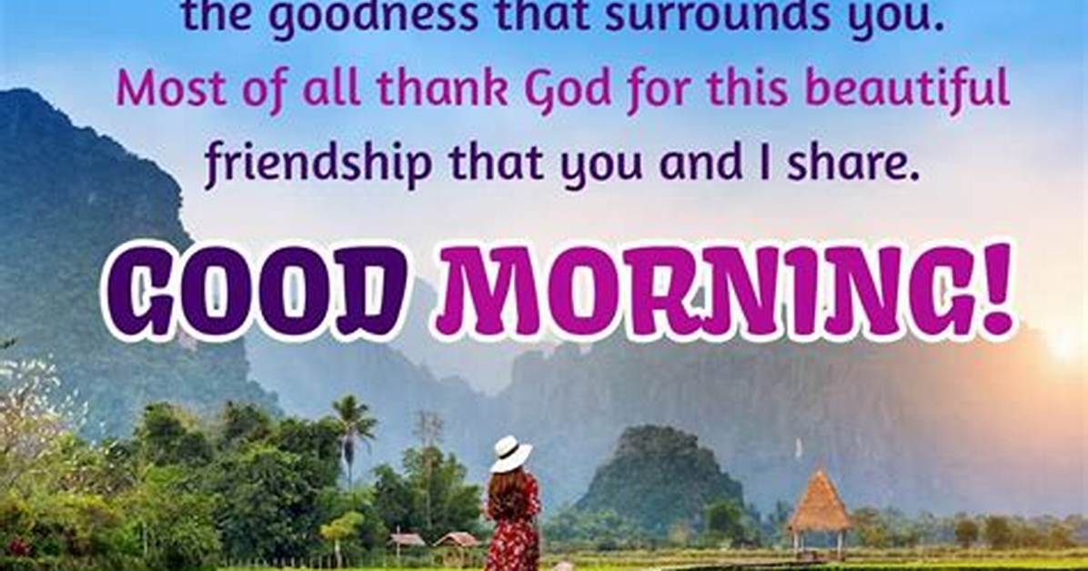 Good Morning Messages for a Friend: Brighten Their Day!