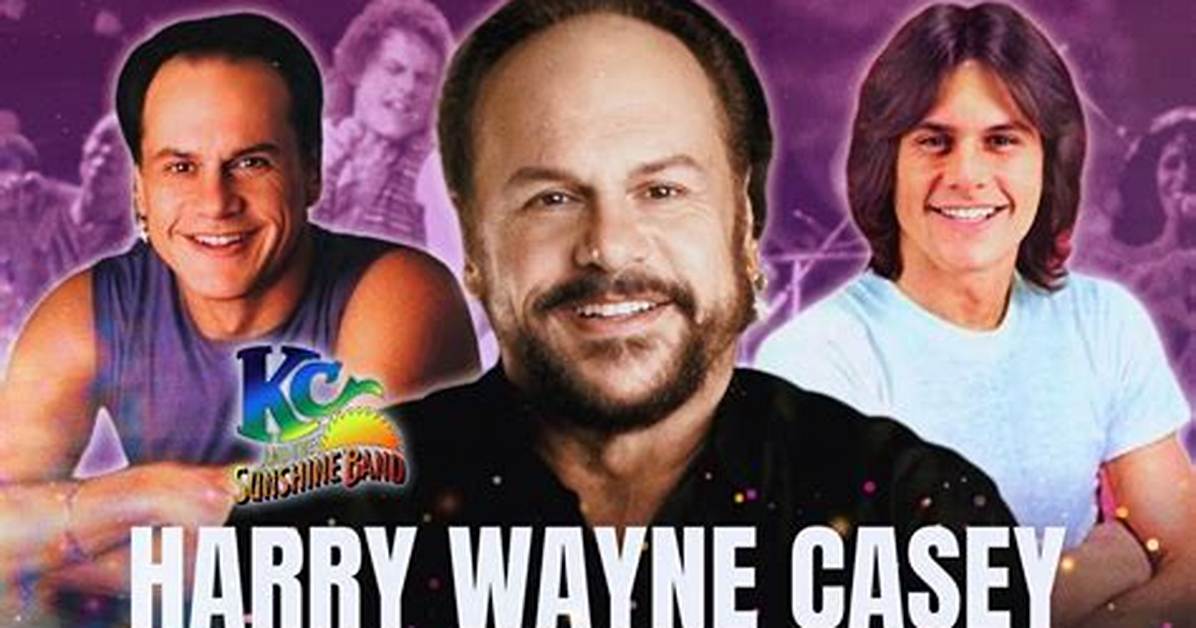 Harry Wayne Casey: the Man Behind Kc and the Sunshine Band