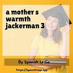 Jackerman: a Mother's Warmth Part 3 – Exploring the Emotional Journey