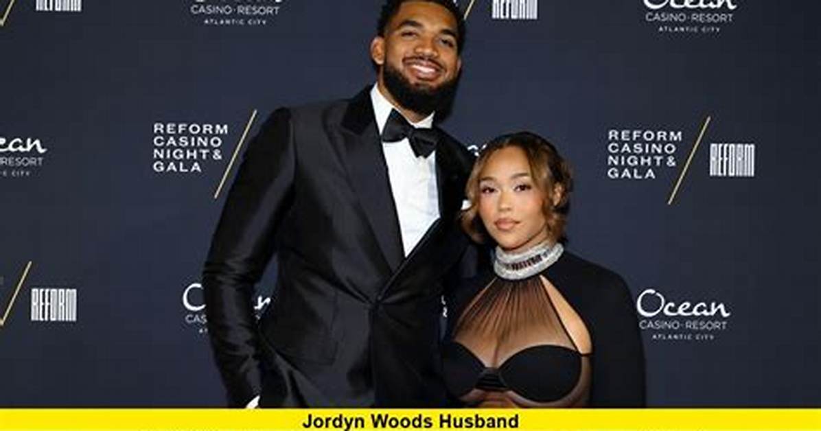 Jordyn Woods' Husband: All You Need to Know About Their Relationship
