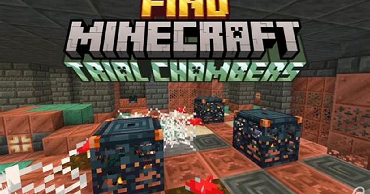 Minecraft 1.21 Trial Chambers: Find, Explore, Loot!