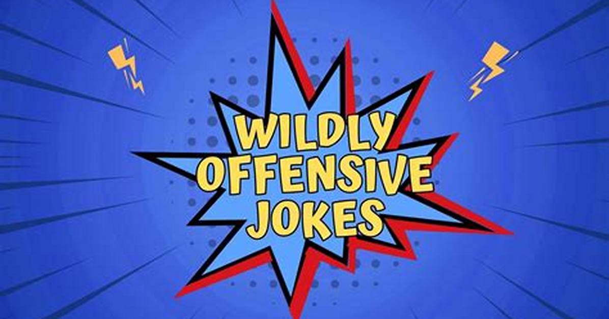 Offensive Jokes in 2024: Understanding the Landscape of Humor and Sensitivity