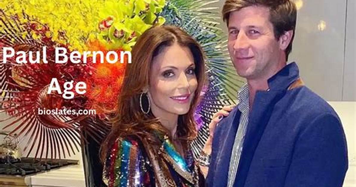 Paul Bernon Age: a Comprehensive Look at His Life and Career