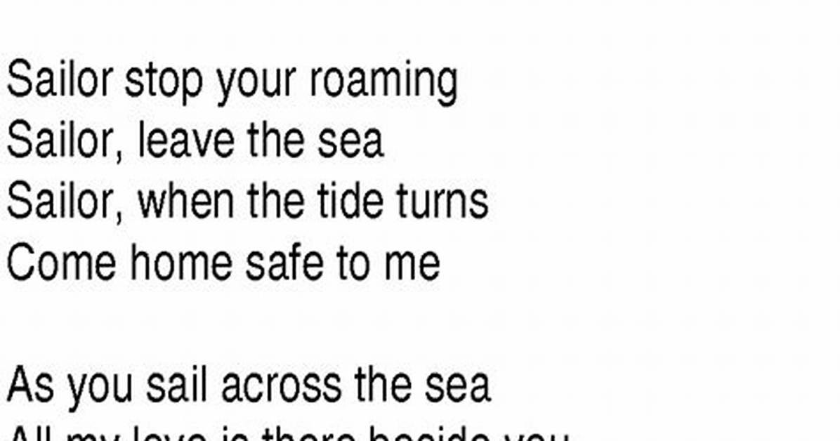 Sailor Song Lyrics: Exploring the Melodies of the Sea