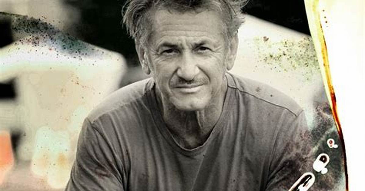 Sean Penn Illness: Understanding the Health Challenges of a Hollywood Icon