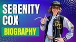 Serenity Cox Wikipedia: a Comprehensive Guide to the Life and Career of a Rising Star