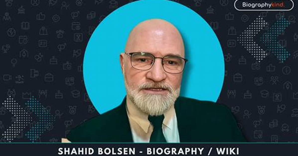 Shahid Bolsen Nationality: Understanding His Background and Identity