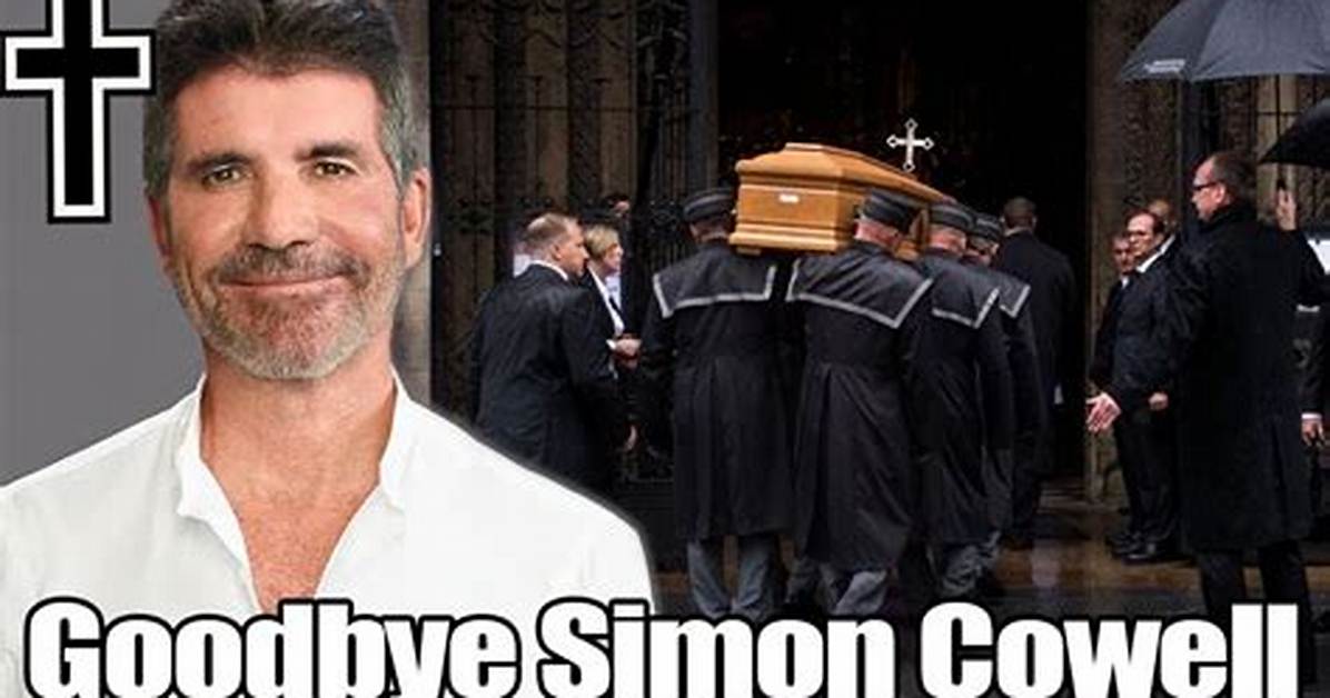 Simon Cowell Death: Understanding the Impact and Legacy of a Music Icon