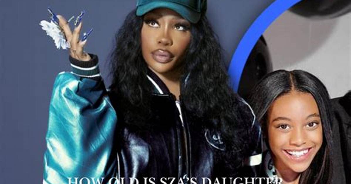 Sza Daughter: a Deep Dive into the Life of Solána Imani Rowe's Child