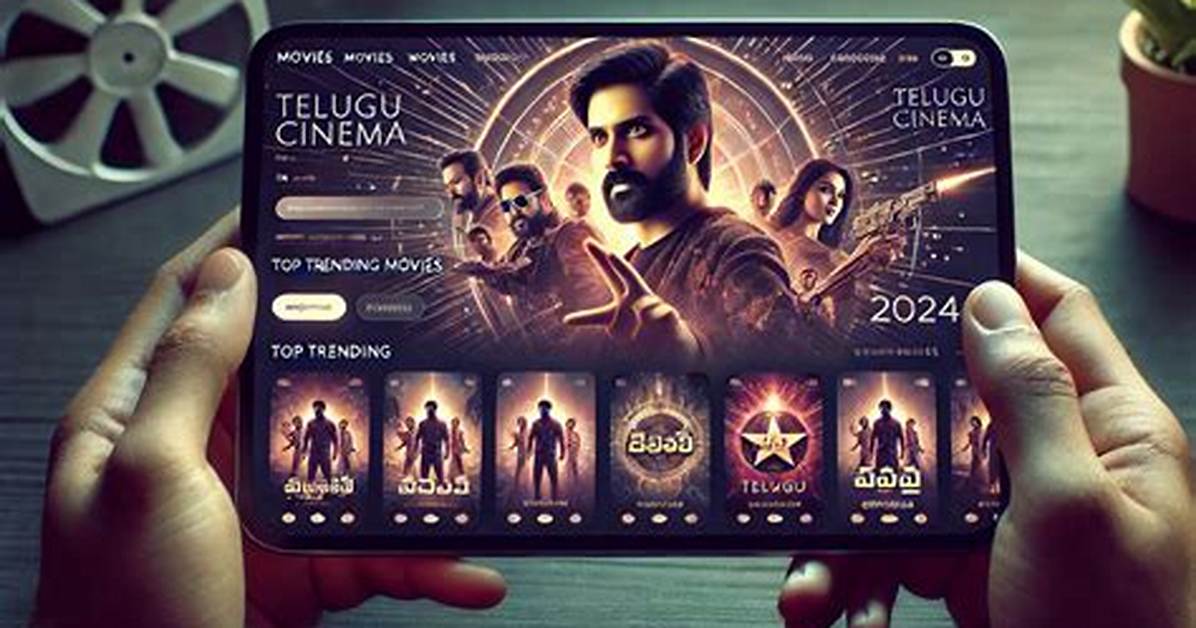 Telugu Movierulz 2024: the Ultimate Guide to Telugu Movie Streaming