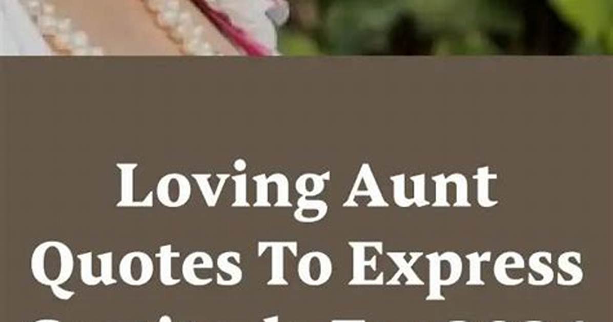 The Heartwarming Bond of a Loving Aunt: Celebrating the Unique Role in Family Dynamics