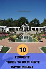 Things to Do in Fort Wayne, Indiana: a Comprehensive Guide