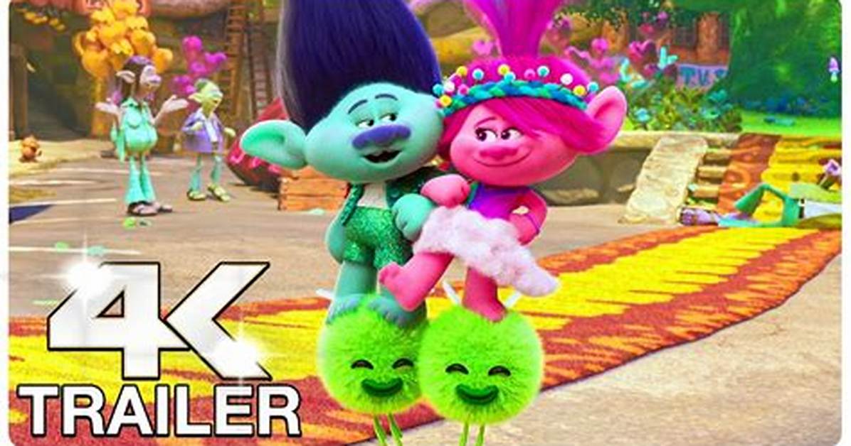 Trolls 3 Trailer: What to Expect from the Next Adventure in Trolls Universe