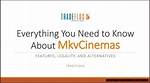 Ultimate Guide to Mkvcinemas: Everything You Need to Know