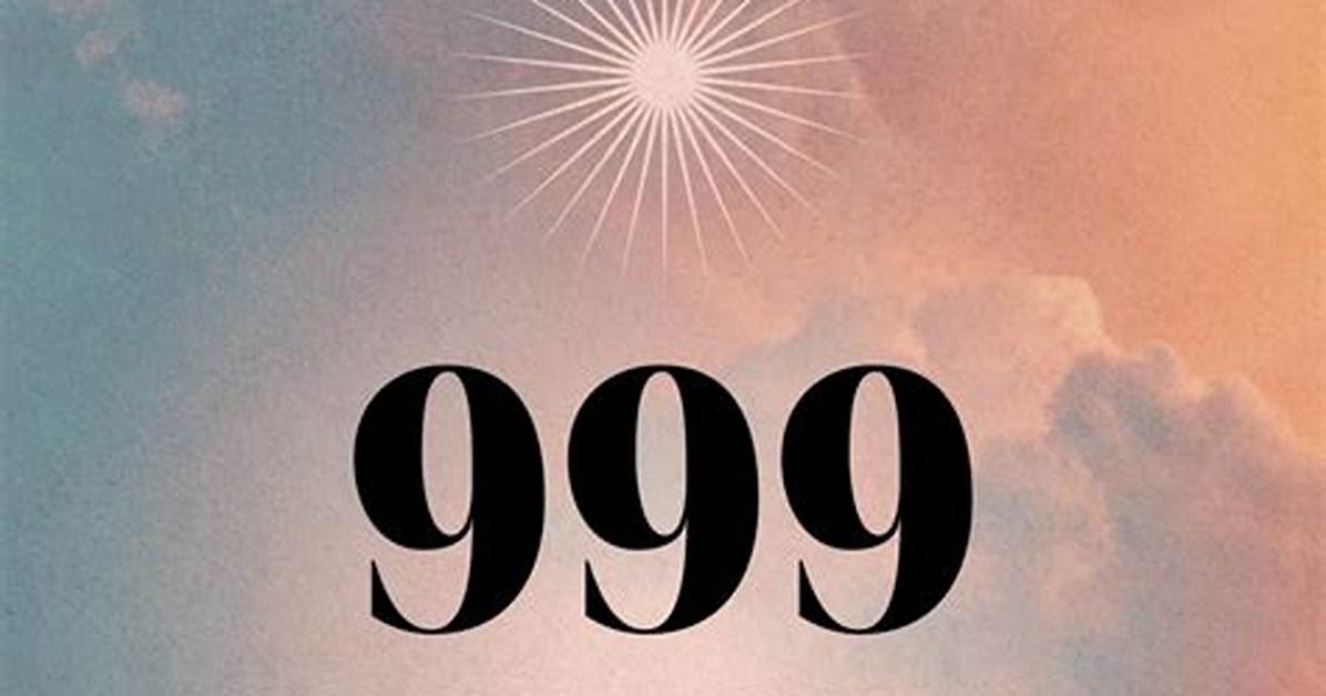Understanding the Significance and Meaning of 999