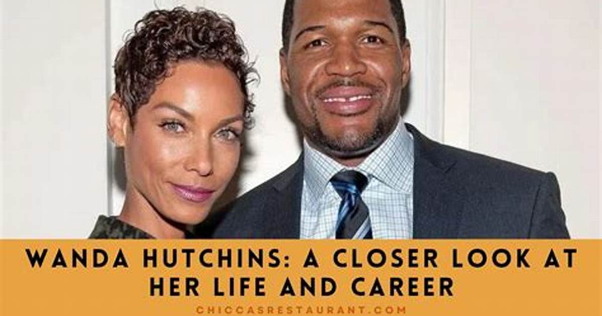Wanda Hutchins: a Comprehensive Look at Her Life and Legacy
